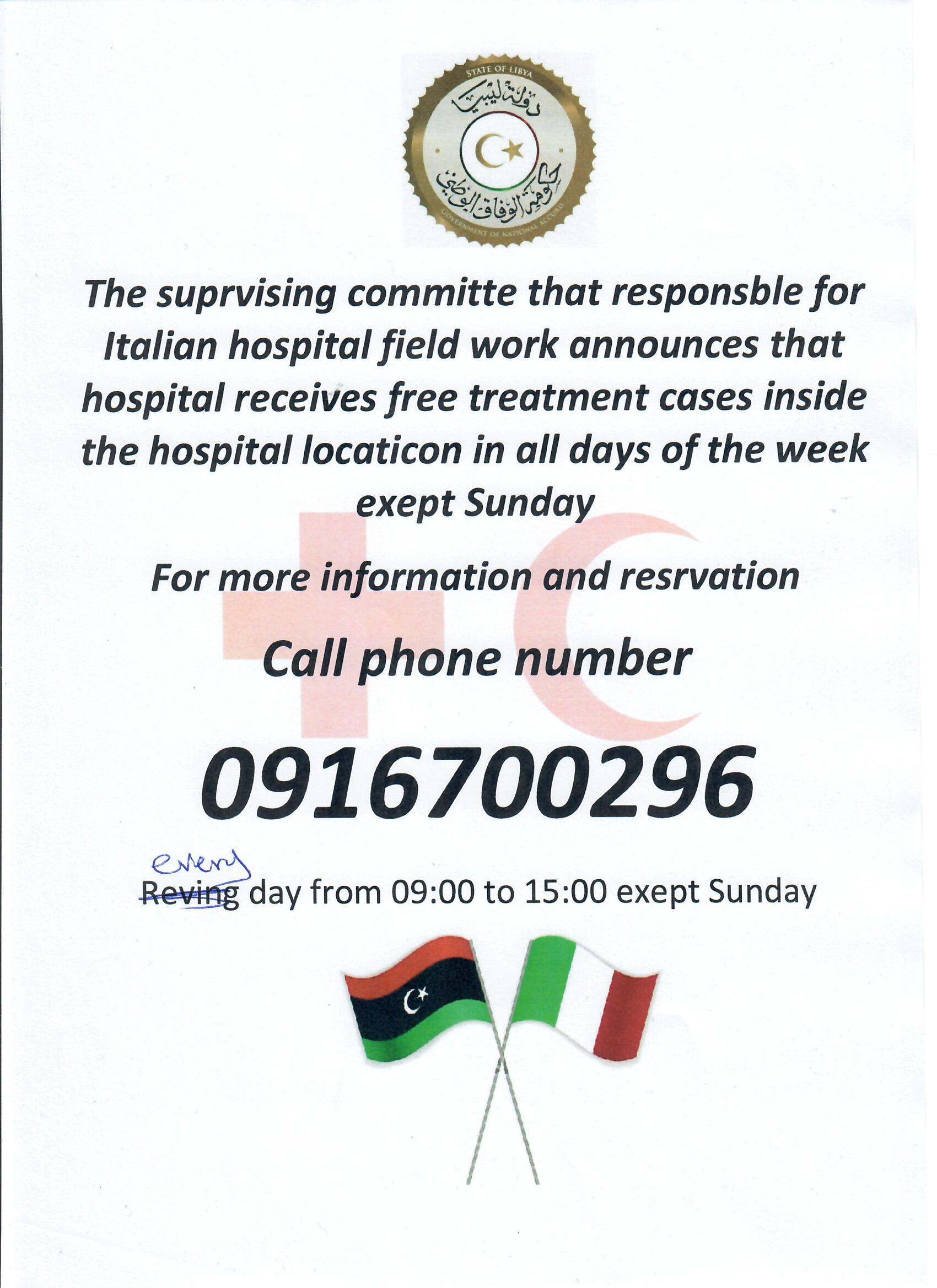 The committee supervising the workflow of the Italian field hospital announces a number for inquiries and reservations
